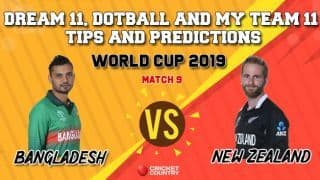 My 11 Circle team, Dotball Prediction, My Team 11 Prediction: BAN vs NZ Cricket World Cup 2019, Match 9 Team Best Players to Pick for Today’s Match between Bangladesh and New Zealand at 6 PM